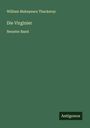 William Makepeace Thackeray: Die Virginier, Buch