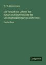 W. F. A. Zimmermann: Ein Versuch die Lehren der Naturkunde im Gewande der Unterhaltungslectüre zu verbreiten, Buch