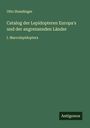 Otto Staudinger: Catalog der Lepidopteren Europa's und der angrenzenden Länder, Buch