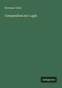 Hermann Ulrici: Compendium der Logik, Buch