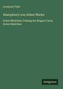 Leonhard Tafel: Xenophon's von Athen Werke, Buch