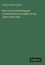Johann Gottlieb Kutzner: Mac Clure's Entdeckung der nordwestlichen Durchfahrt in den Jahren 1850-1854, Buch