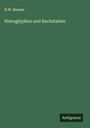 H. W. Bensen: Hieroglyphen und Buchstaben, Buch