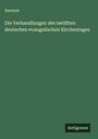 Anonym: Die Verhandlungen des zwölften deutschen evangelischen Kirchentages, Buch