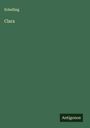 Schelling: Clara, Buch