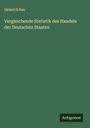 Heinrich Rau: Vergleichende Statistik des Handels der Deutschen Staaten, Buch