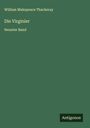 William Makepeace Thackeray: Die Virginier, Buch