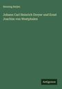 Henning Ratjen: Johann Carl Heinrich Dreyer und Ernst Joachim von Westphalen, Buch