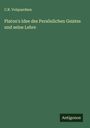 C. R. Volquardsen: Platon's Idee des Persönlichen Geistes und seine Lehre, Buch