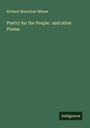 Richard Monckton Milnes: Poetry for the People : and other Poems, Buch