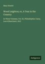 Mary Howitt: Wood Leighton; or, A Year in the Country, Buch