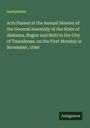Anonymous: Acts Passed at the Annual Session of the General Assembly of the State of Alabama, Begun and Held in the City of Tuscaloosa, on the First Monday in November, 1840, Buch