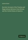 Andrew Stuart: Succinct Account of the Treaties and Negociations Between Great Britain and the United States of America, Buch