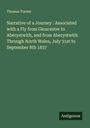 Thomas Turner: Narrative of a Journey : Associated with a Fly from Gloucester to Aberystwith, and from Aberystwith Through North Wales, July 31st to September 8th 1837, Buch