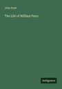 John Frost: The Life of William Penn, Buch