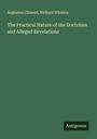Augustus Clissold: The Practical Nature of the Doctrines and Alleged Revelations, Buch