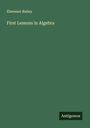 Ebenezer Bailey: First Lessons in Algebra, Buch