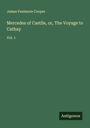 James Fenimore Cooper: Mercedes of Castile, or, The Voyage to Cathay, Buch
