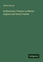 Robert Murray: Rudimentary Treatise on Marine Engines and Steam Vessels, Buch