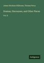 James Abraham Hillhouse: Dramas, Discourses, and Other Pieces, Buch