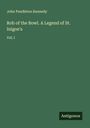 John Pendleton Kennedy: Rob of the Bowl. A Legend of St. Inigoe's, Buch