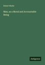 Robert Mudie: Man, as a Moral and Accountable Being, Buch