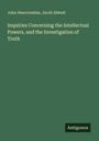 John Abercrombie: Inquiries Concerning the Intellectual Powers, and the Investigation of Truth, Buch