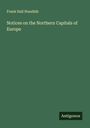 Frank Hall Standish: Notices on the Northern Capitals of Europe, Buch