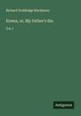Richard Doddridge Blackmore: Erema, or, My Father's Sin, Buch