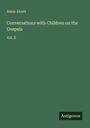 Amos Alcott: Conversations with Children on the Gospels, Buch