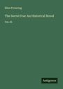 Ellen Pickering: The Secret Foe: An Historical Novel, Buch