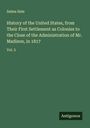 Salma Hale: History of the United States, from Their First Settlement as Colonies to the Close of the Administration of Mr. Madison, in 1817, Buch