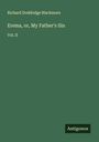 Richard Doddridge Blackmore: Erema, or, My Father's Sin, Buch