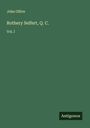 John Ollive: Rothery Selfert, Q. C., Buch