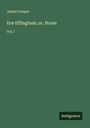 James Cooper: Eve Effingham; or, Home, Buch