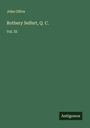 John Ollive: Rothery Selfert, Q. C., Buch
