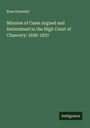 Ross Donnelly: Minutes of Cases Argued and Determined in the High Court of Chancery: 1836-1837, Buch