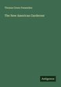 Thomas Green Fessenden: The New American Garderner, Buch