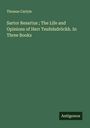 Thomas Carlyle: Sartor Resartus ; The Life and Opinions of Herr Teufelsdröckh. In Three Books, Buch