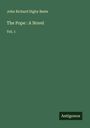 John Richard Digby Beste: The Pope : A Novel, Buch