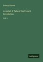 Francis Vincent: Arundel, A Tale of the French Revolution, Buch