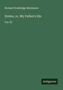 Richard Doddridge Blackmore: Erema, or, My Father's Sin, Buch