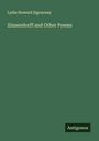 Lydia Howard Sigourney: Zinzendorff and Other Poems, Buch