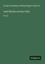 George Cruikshank: Land Sharks and Sea Gulls, Buch