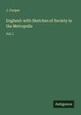 J. Cooper: England: with Sketches of Society in the Metropolis, Buch