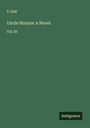 S. Hall: Uncle Horace: a Novel, Buch