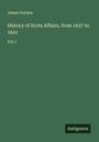 James Gordon: History of Scots Affairs, from 1637 to 1641, Buch