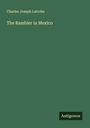 Charles Joseph Latrobe: The Rambler in Mexico, Buch