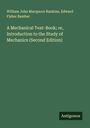 William John Macquorn Rankine: A Mechanical Text-Book; or, Introduction to the Study of Mechanics (Second Edition), Buch