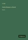 S. Hall: Uncle Horace: a Novel, Buch